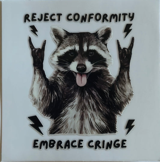 (250) Reject Conformity Embrace Cringe